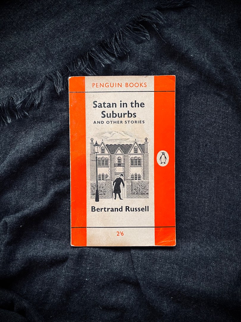 Satan In The Suburbs and Other Stories by Bertrand Russell