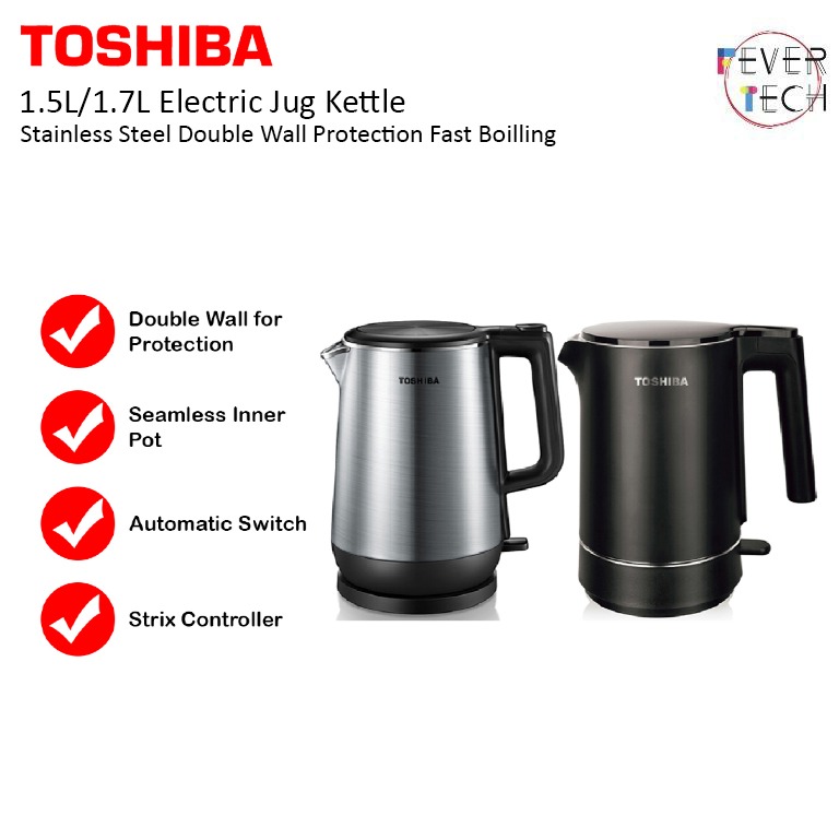 Toshiba 1.5L 1.7L Stainless Steel Double Wall Protection Fast