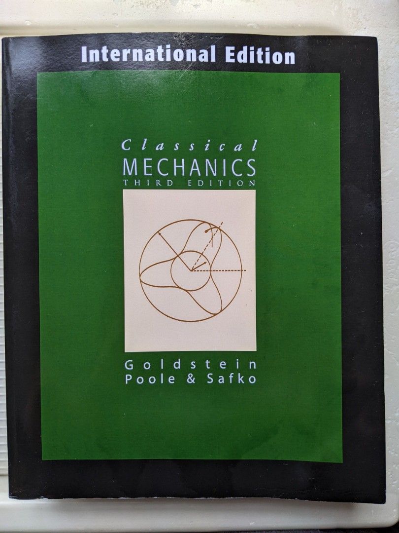 Classical Mechanics Third Edition Hardcover by Goldstein, Poole & Safko