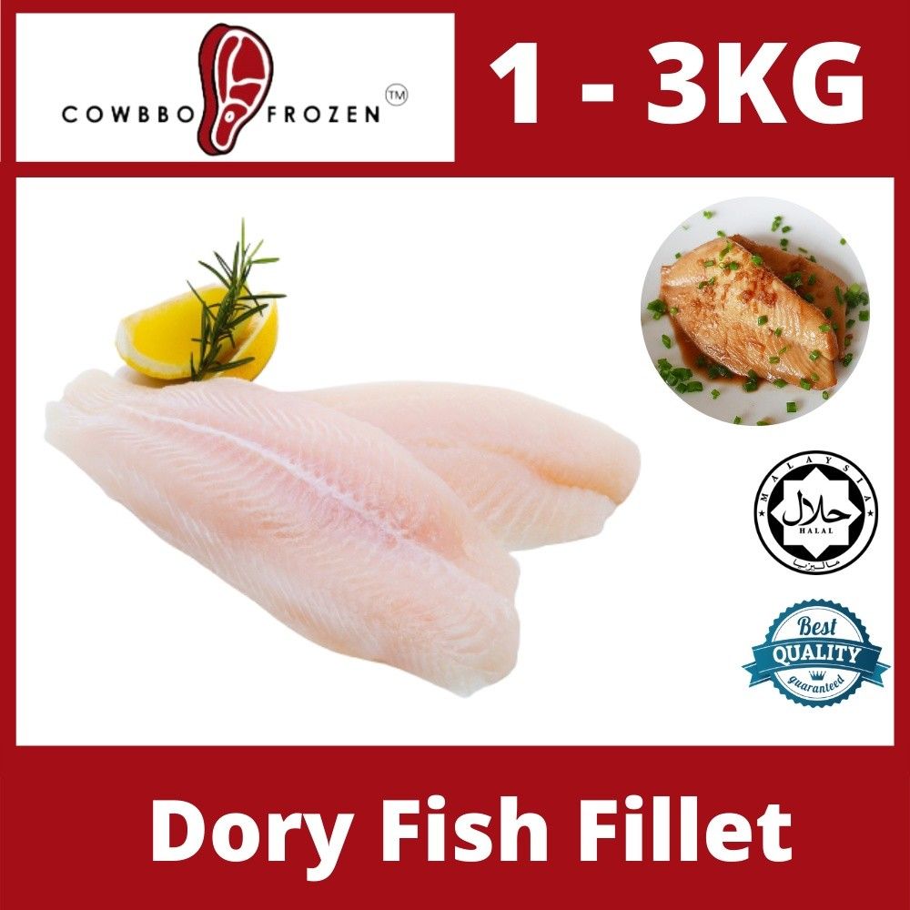 HALAL DORY FISH FILLET / ISI IKAN DORY ( 3 KG ) ( ONLY DELIVERY KLANG