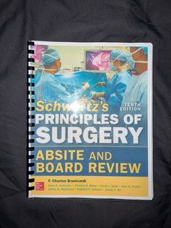 Schwartz’s Principles of Surgery Absite and Board Review
