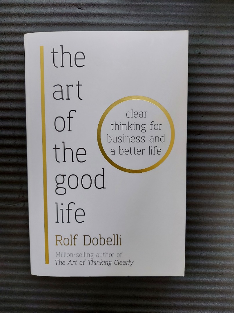 魅力的な The Art of the Good Life