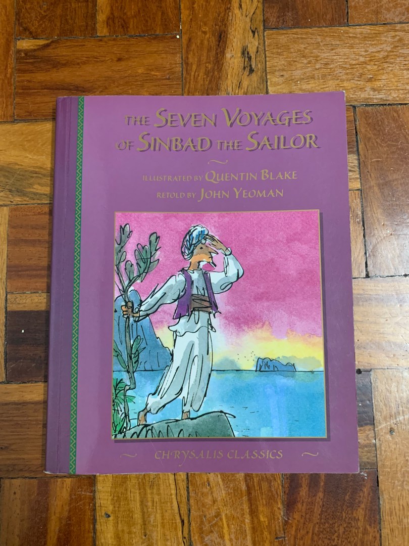 The Seven Voyages of Sinbad the Sailor retold by John Yeoman and