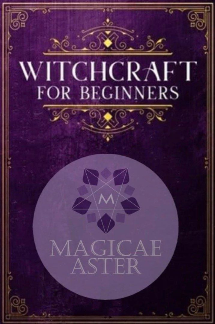 Premium Magick Spell Lessons (Beginner, Intermediate & Advanced module ...