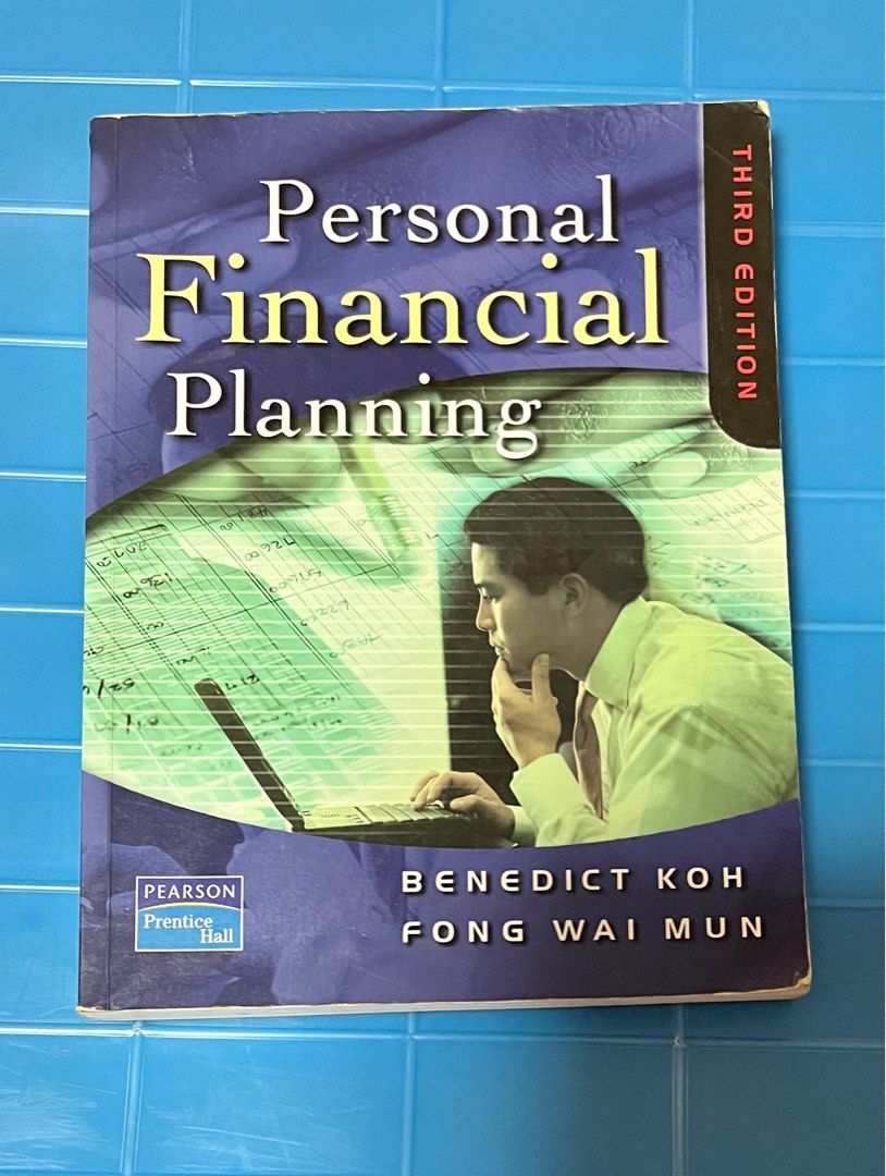 Personal Financial Planning By Benedict Koh and Fong Wai Mun Third