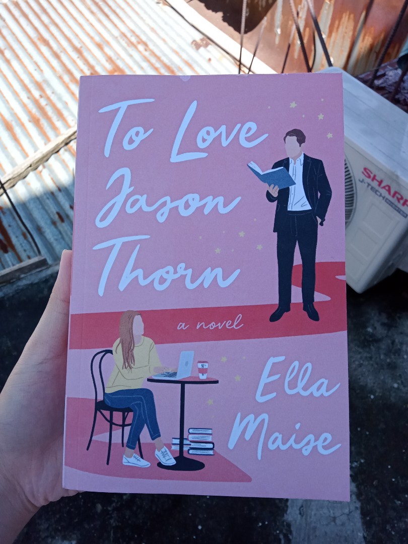 [BOOKTOK]To Love Jason Thorn by Ella Maise, Hobbies & Toys, Books & Magazines, Fiction & Non