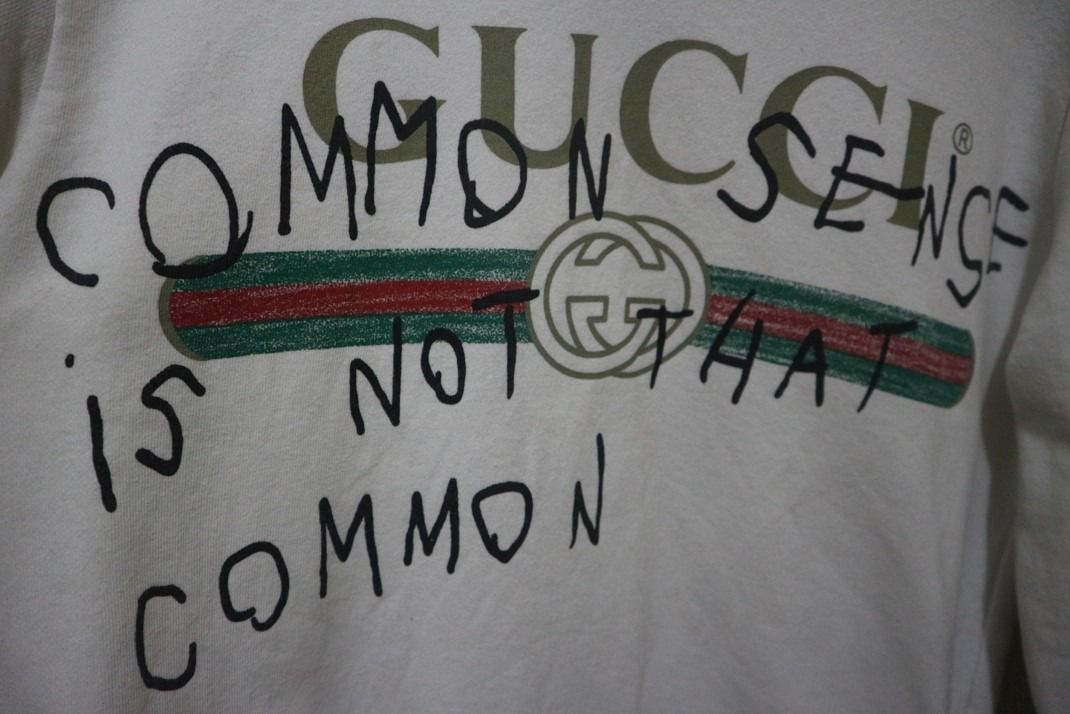 Gucci hoodie common sense is not that common hotsell