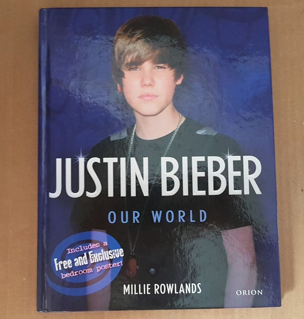 Justin Bieber Our World by Millie Rowlands, Hardcopy Book, with pull
