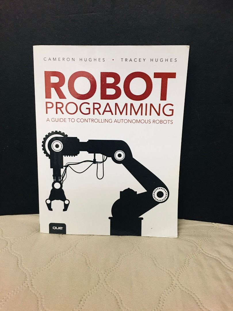 Robot Programming Book - A Guide To Controlling Autonomous Robots (Category: Textbooks) located in Taguig. Submitted by Negosyokoto (Listing ID 1210622828, Image 1). Description: - Introduction to programming robots to execute tasks autonomously with 379 pages .