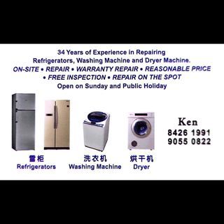 Repair & Service of Refrigerators, Washing Machine n Dryer. PLS Call Uncle Ken at 84261991 I'm Not IT Literate, Thank You