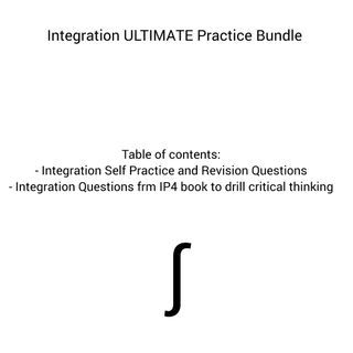 Sec 4 AMaths Integration PRACTICE BUNDLE 95 PGS!!
