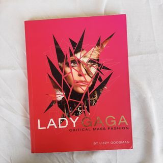 Lady Gaga Critical Mass Fashion Book by Lizzy Goodman