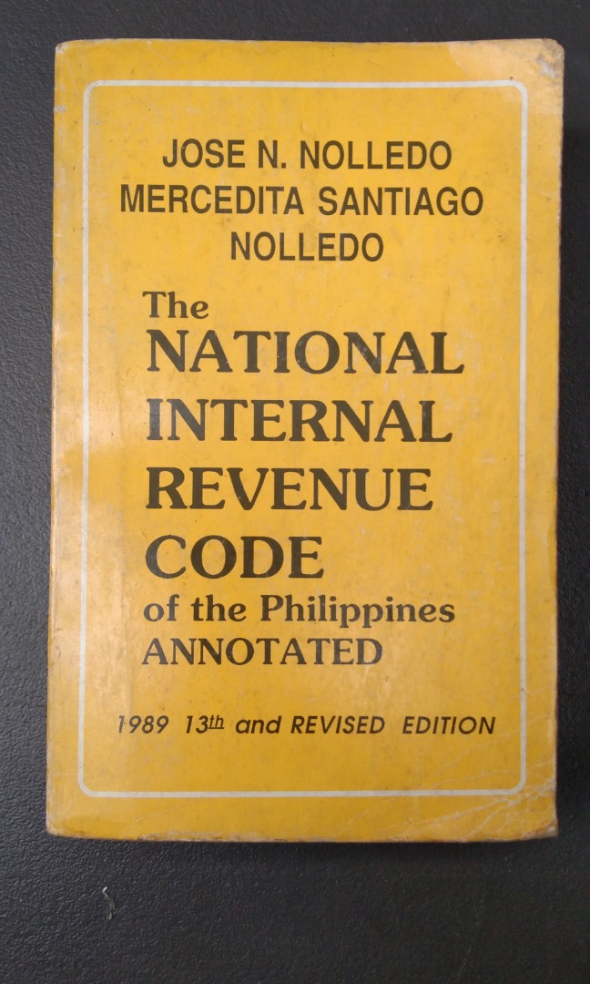 National Internal Revenue Code of the Philippines (1989 Annotated