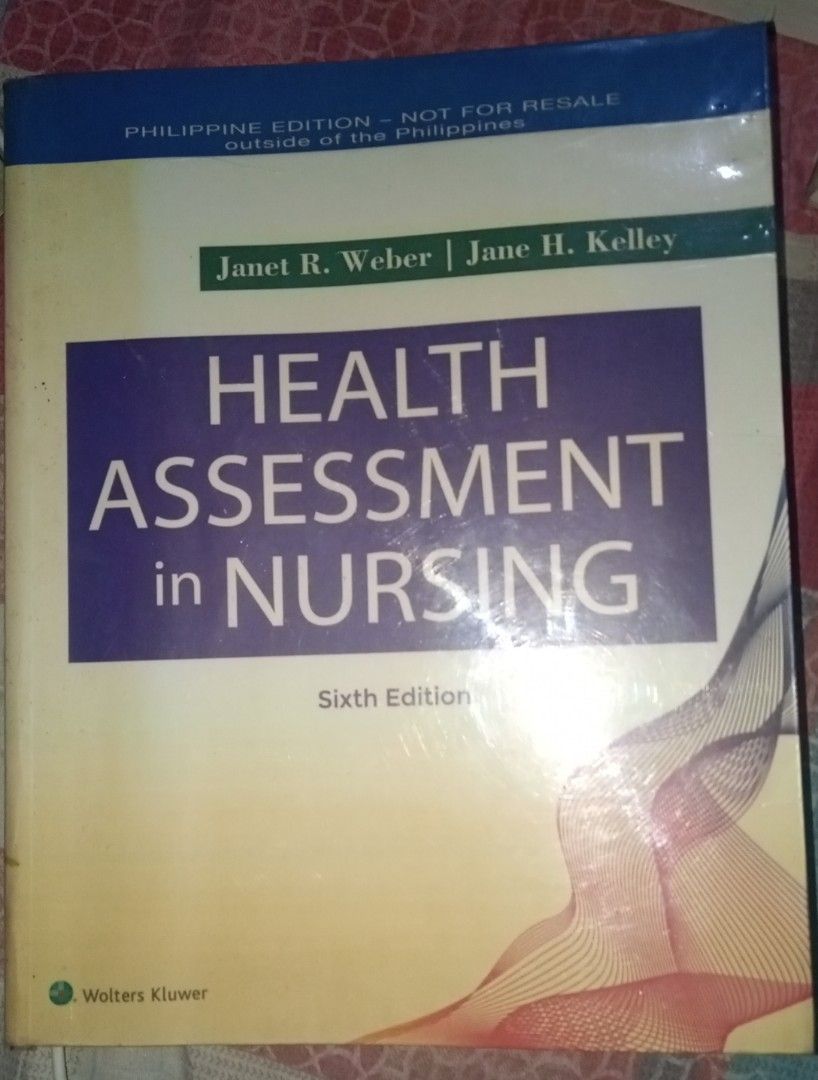 Nursing Books; Health Assessment in Nursing 6th edition er and
