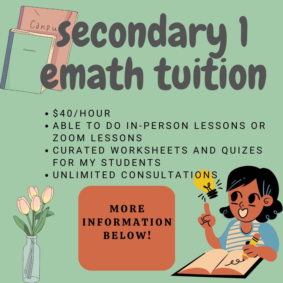 Secondary 1 emath tuition (First lesson free), Learning \u0026 Enrichment, Enrichment \u0026 Tuition on ...
