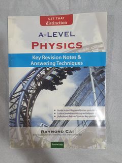 A-Level Physics Key Revision Notes & Answering Technique