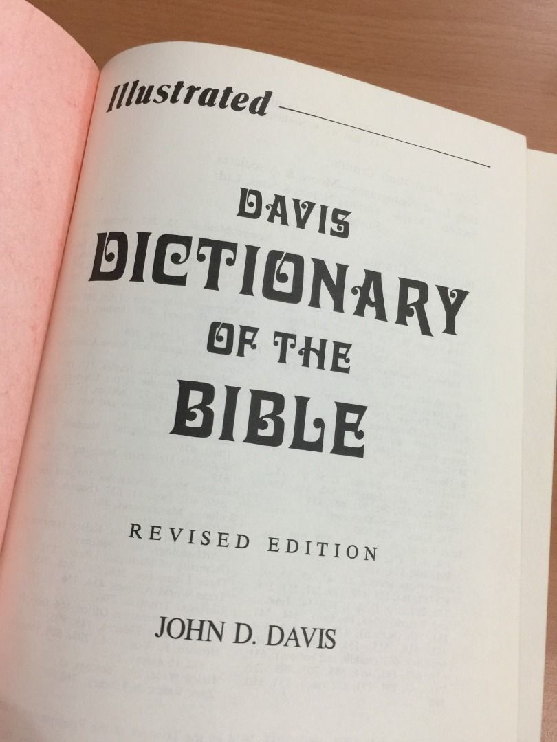 Davis Dictionary of the Bible (Category: Religion Books) located in Pasay City. Submitted by rarebiblesandmore (Listing ID 1211786850, Image 3). Description: Davis Dictionary of the Bible Illustrated By John Davis Revised Edition Copyright 1973 Royal Publishers, Inc. Nashville, Tennessee ------------------------------------------------- MODE OF PAYMENT Maya or GCash ------------------------------------------------- Shipping fee will be shouldered