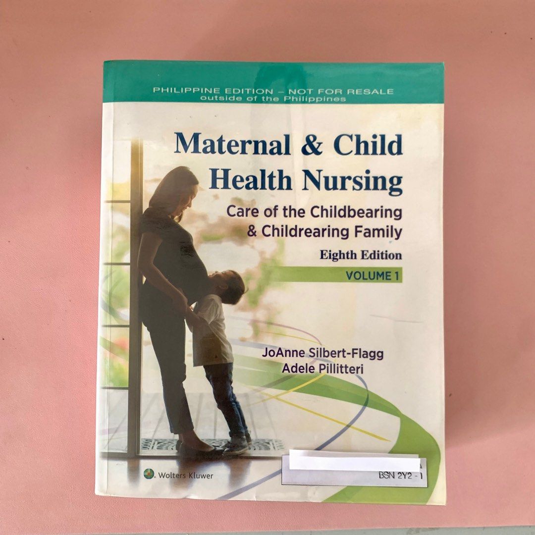 Maternal and Child Health Nursing Care of the Childbearing and