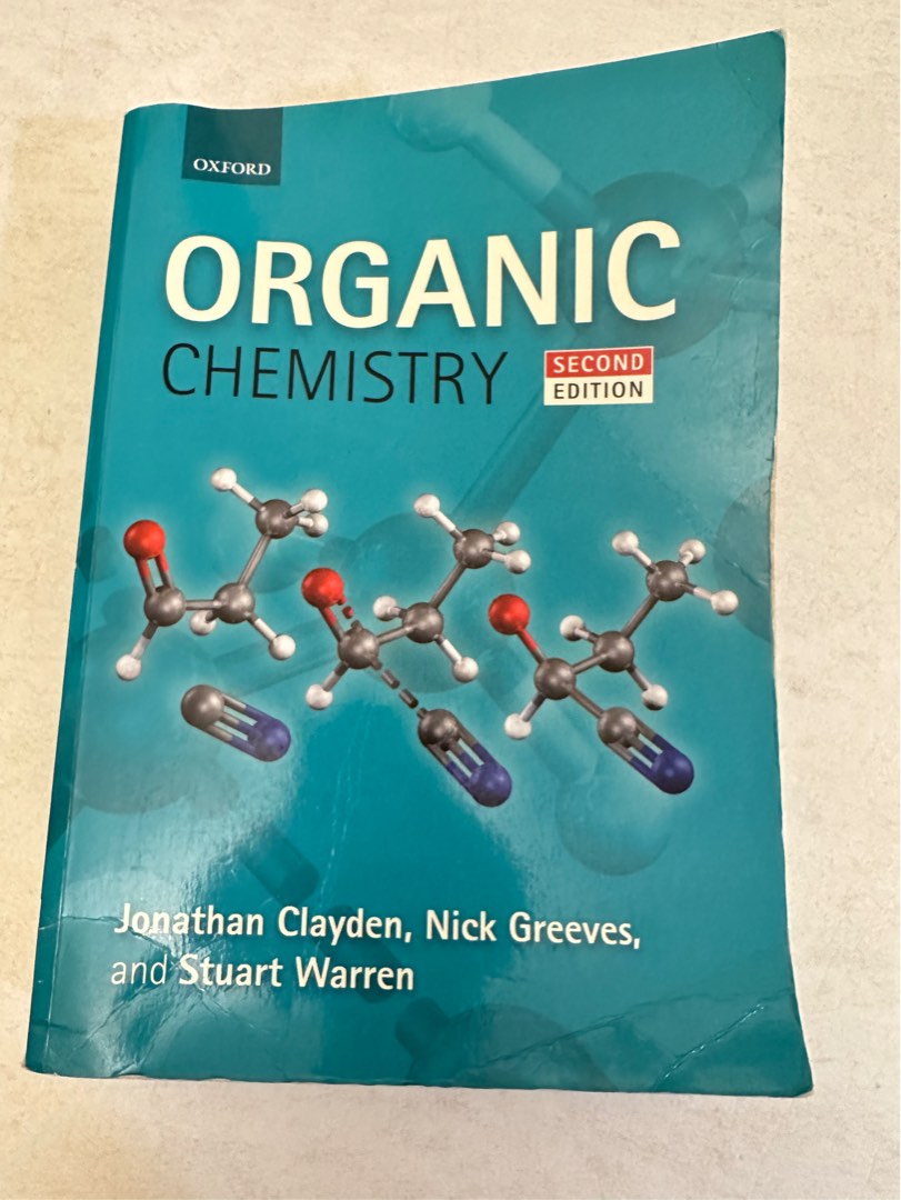 Organic Chemistry second edition Jonathan Clayden, Nick Greeves and