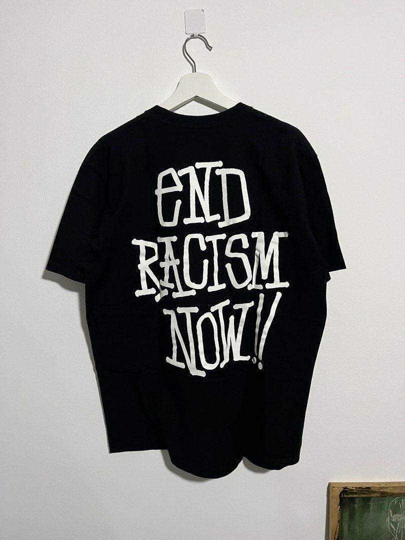 Stussy End Racism Now Tee, Men's Fashion, Tops & Sets, Tshirts ...