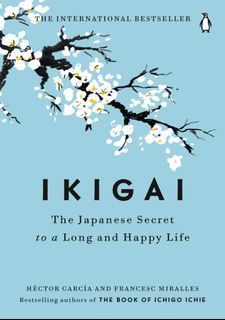 Ikigai: The Japanese Secret to a Long and Happy Life (E-Book)
