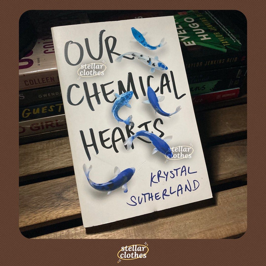 Our Chemical Hearts by Krystal Sutherland, Hobbies & Toys, Books