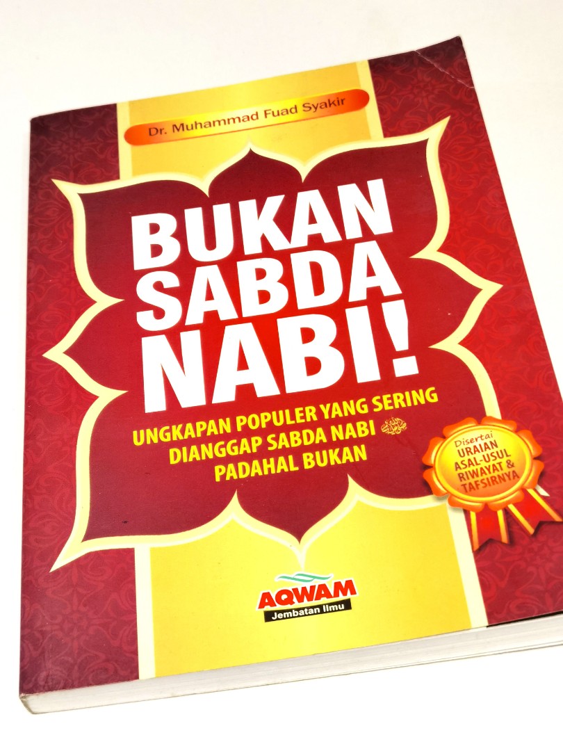 Bukan Sabda Nabi Buku Islam Book By Dr Muhammad Fuad Syakir Hobbies And Toys Books And Magazines 6695