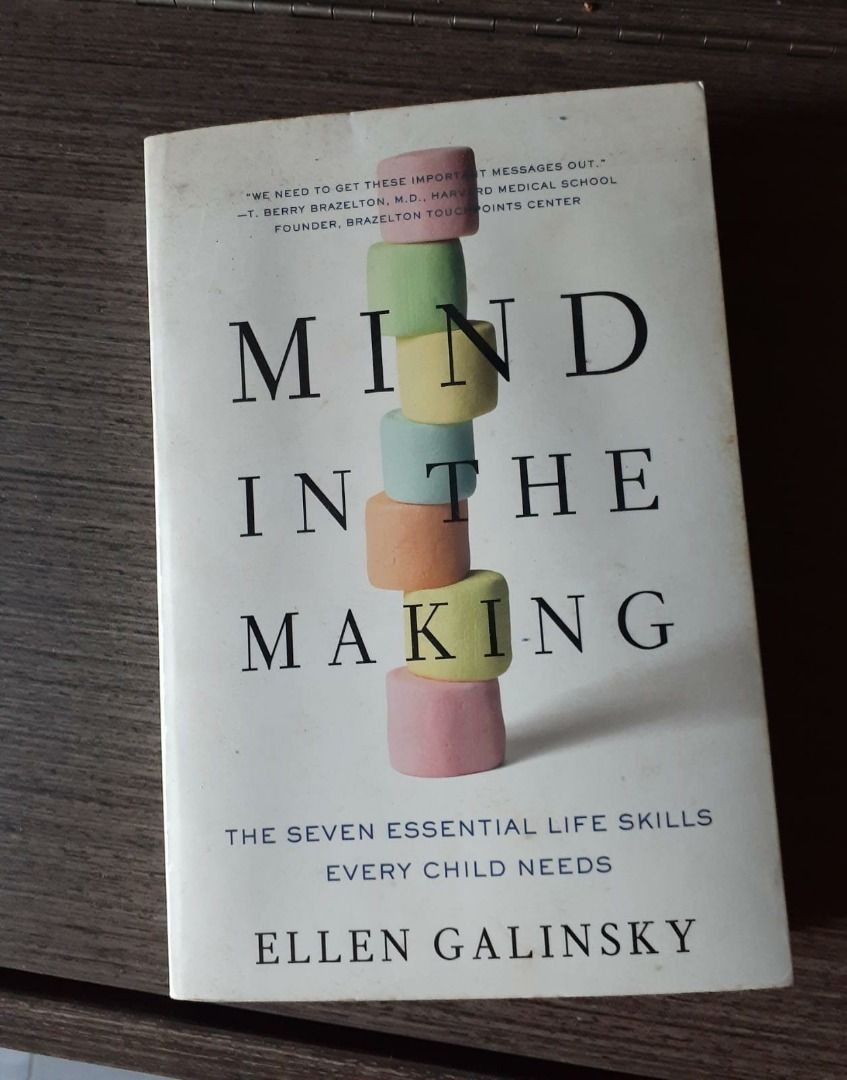 Mind in the Making : The Seven Essential Life Skills Every Child Needs ...