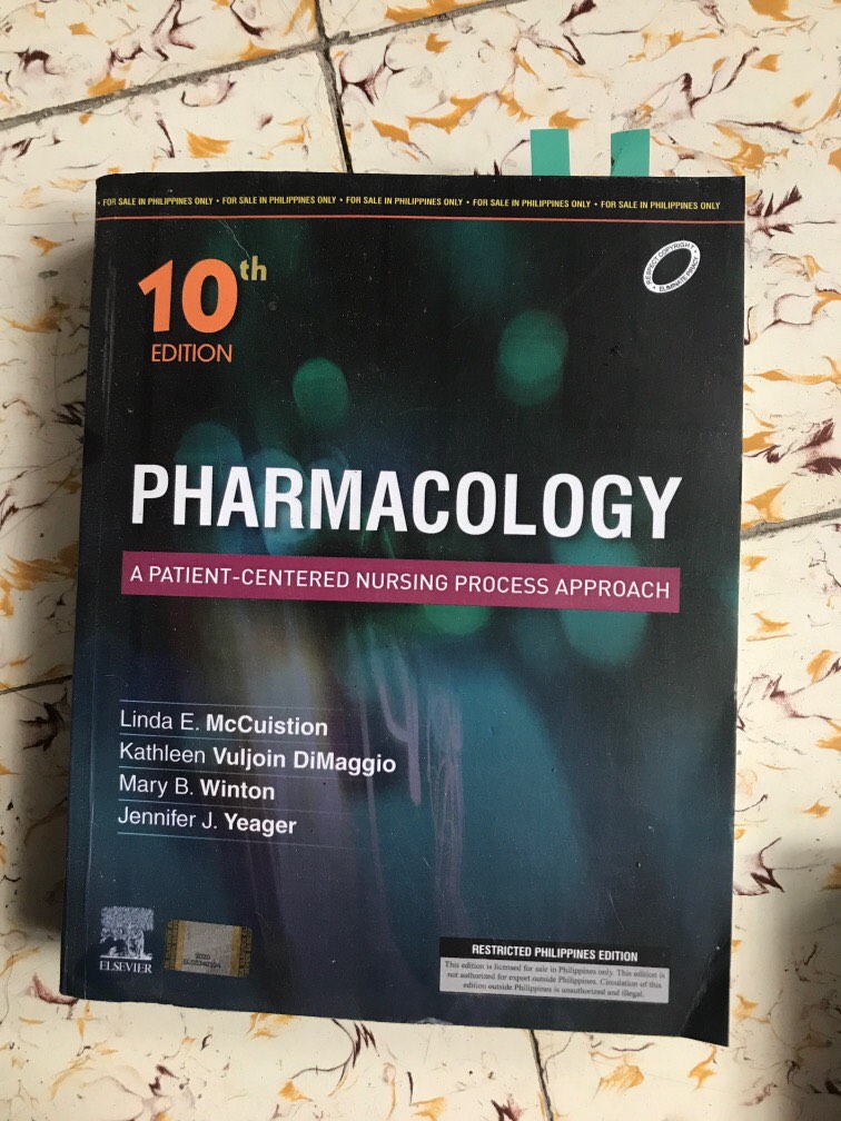 Pharmacology 10th Edition A PatientCentered Nursing Process Approach