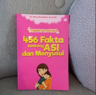 Buku Parenting Mommyclopedia 456 Fakta tentang ASI dan Menyusui karya Meta Hanindita