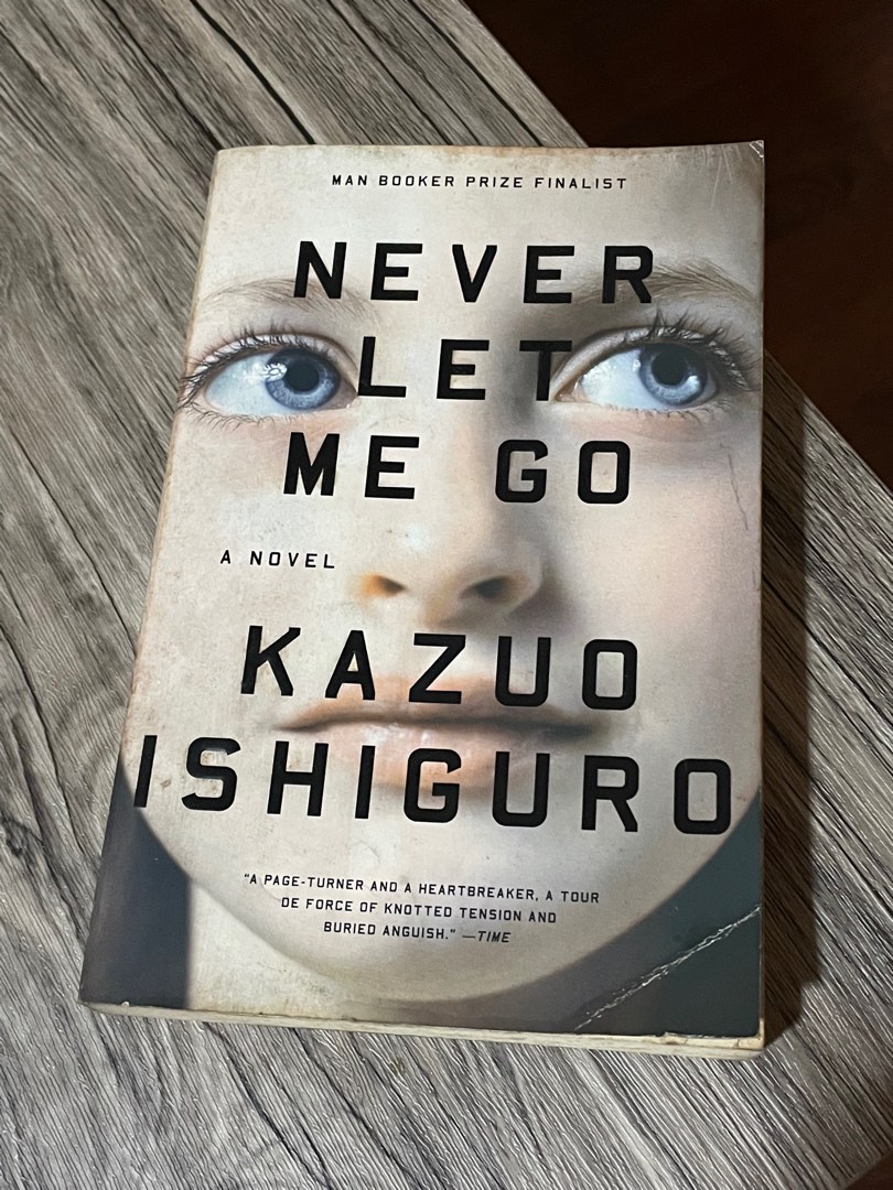 Never Let Me Go Kazuo Ishiguro Never Let Me Go by Kazuo Ishiguro, Hobbies & Toys, Books & Magazines