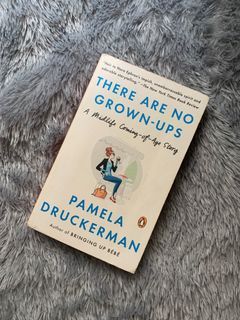 There Are No Grown-Ups