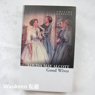 賢妻 Good Wives 露意莎梅奧珂特 Louisa May Alcott 小婦人作者