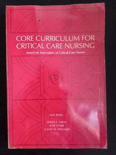 Core Curriculum for Critical Care Nursing