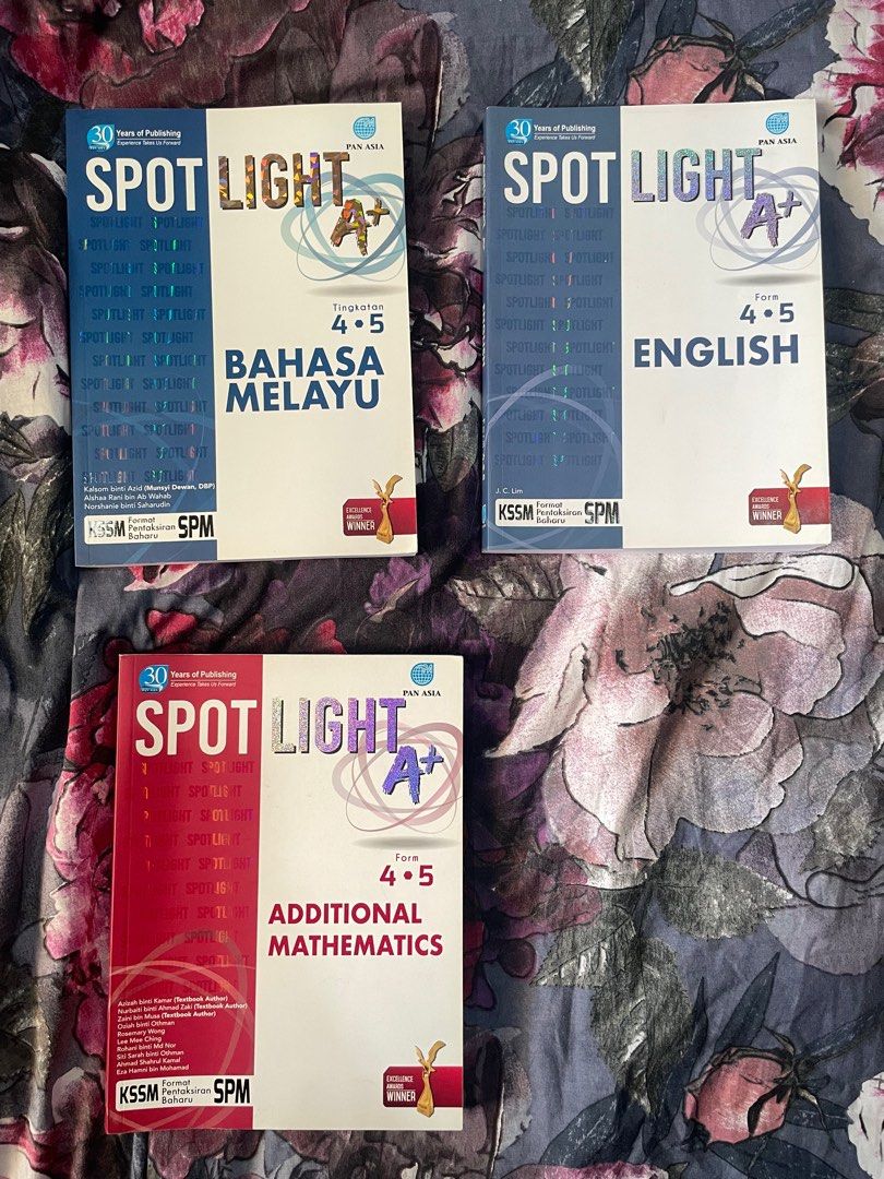 Spotlight A+ SPM Form 4 and Form 5 English, Additional Mathematics ...