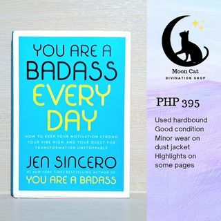 You Are a Badass Everyday by Jen Sincero