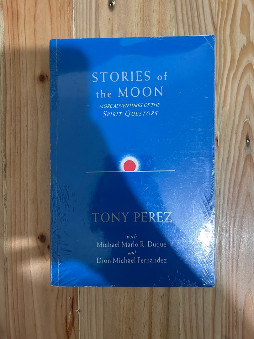 Stories of the Moon: More Adventures of the Spririt Questors - Tony Perez -  Google Books