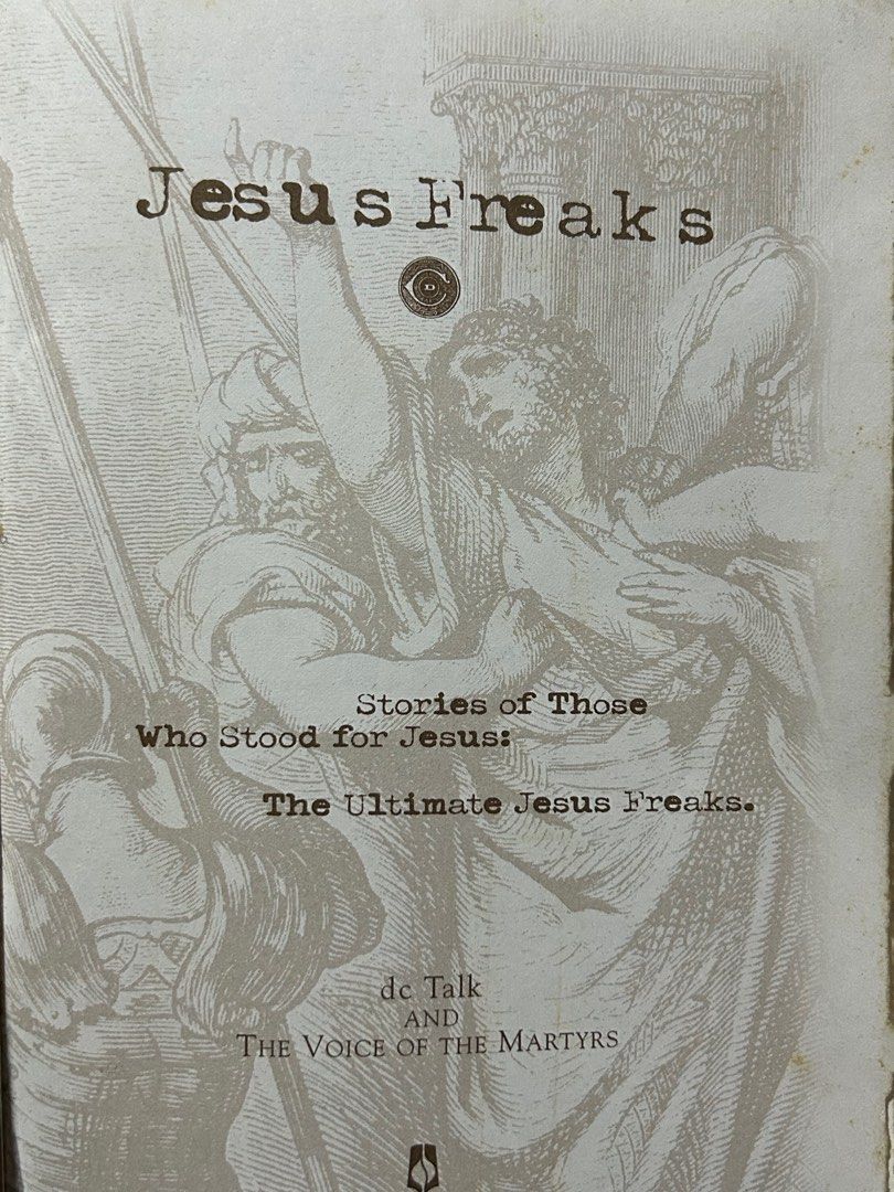 Jesus Freaks - DC Talk and The Voice of the Martyrs, Hobbies & Toys ...