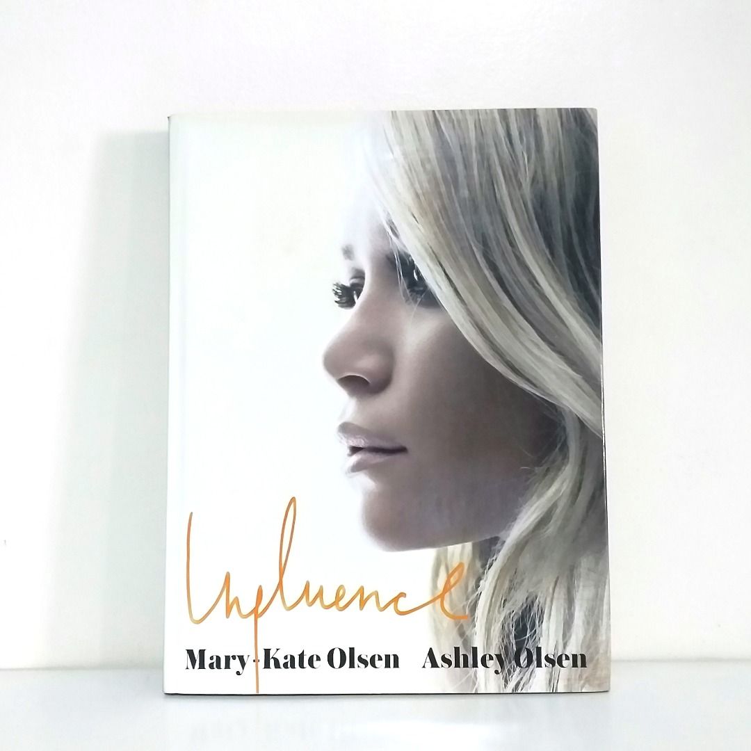 Influence by Ashley and Mary Kate Olsen (Category: Storybooks) located in Pasig City. Submitted by thehungrymind (Listing ID 1260307064, Image 1). Description: Hardbound coffee table book. 272 pages. Very good condition. Only slight creases on the edges of the dustcover. Synopsis from Amazon: "Mary-Kate Olsen and Ashley Olsen, known around the world for their individual, unique style have emerged as two of our shared culture's most influential wo