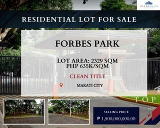 Prime Lot for sale in Forbes Park, Makati!