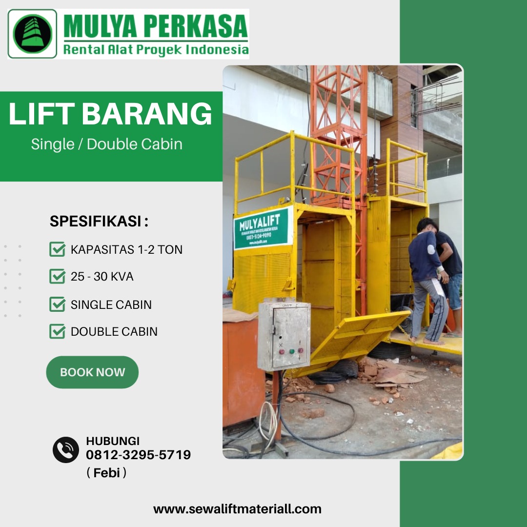 SEWA LIFT BARANG ALIMAK LIFT CARGO PASSANGER HOIST LIFT