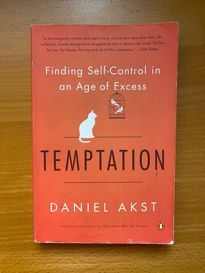 Temptation: Finding Self-Control in an Age of Excess, Hobbies & Toys ...