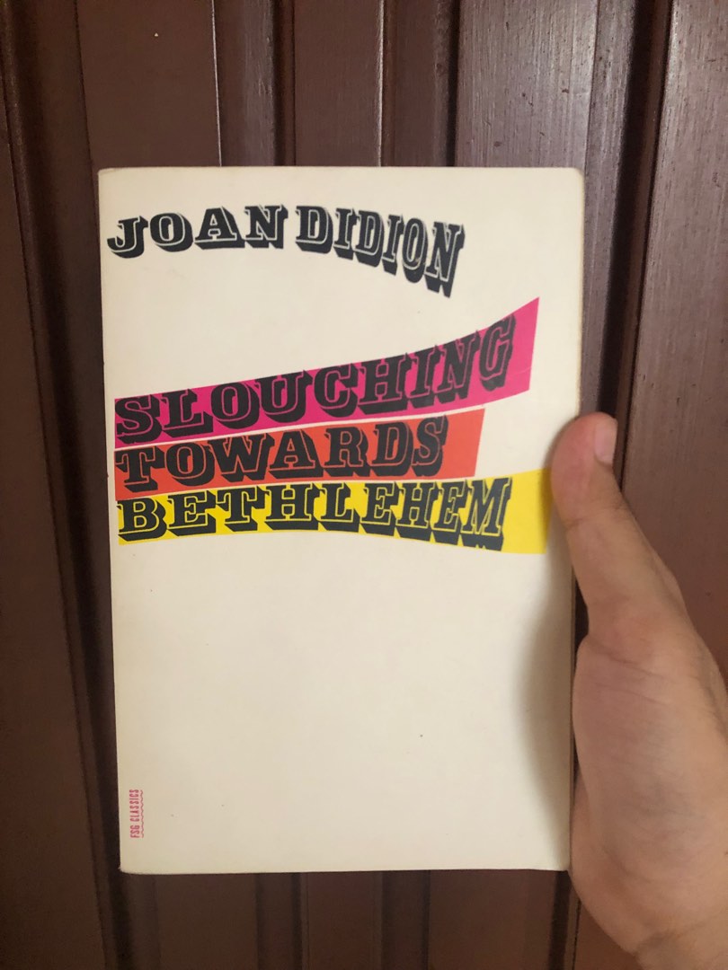 Slouching Towards Bethlehem by Joan Didion Hobbies Toys Books
