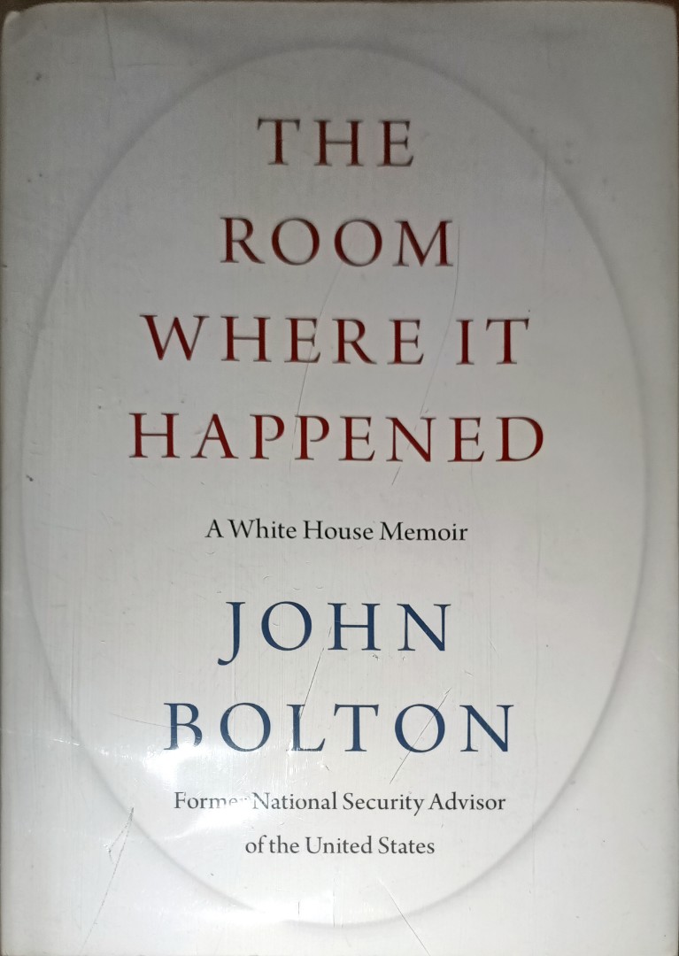 The Room Where It Happened A White House Memoir John Bolton Hobbies And Toys Books And Magazines 1620