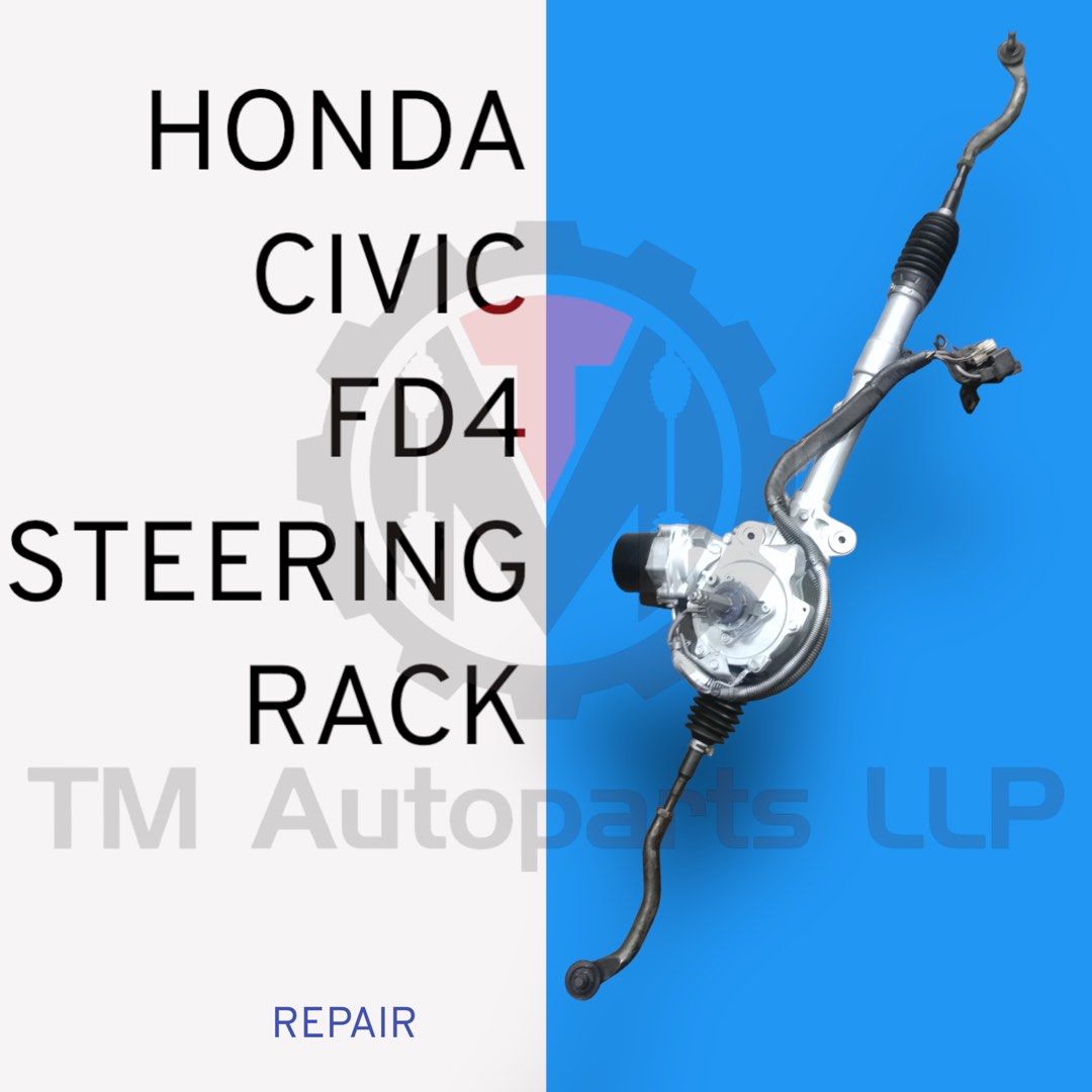 HONDA CIVIC FD4 STEERING RACK REPAIR, Car Accessories, Car & Services on Carousell