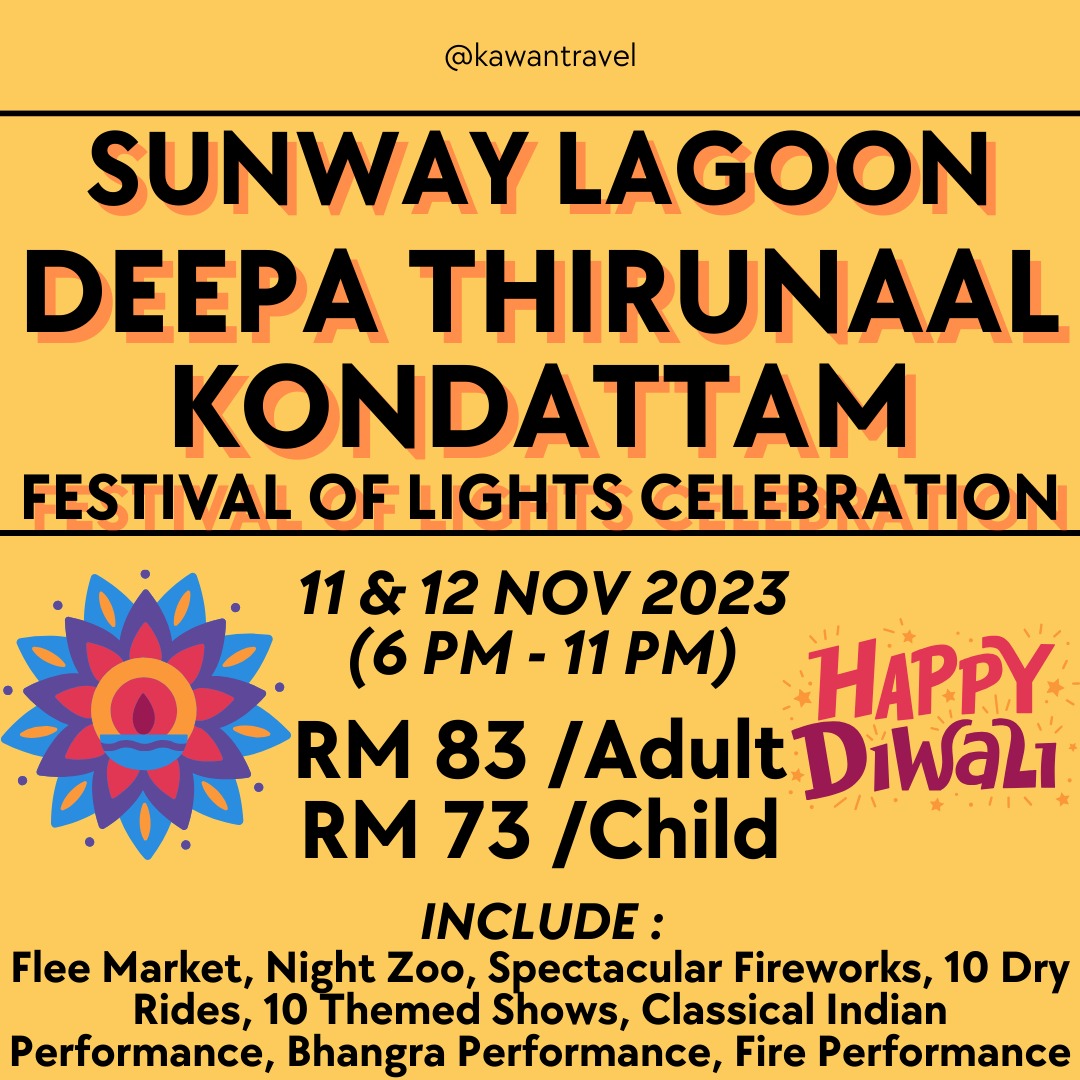 SUNWAY LAGOON DEEPAVALI FESTIVAL OF LIGHT CELEBRATION, Tickets
