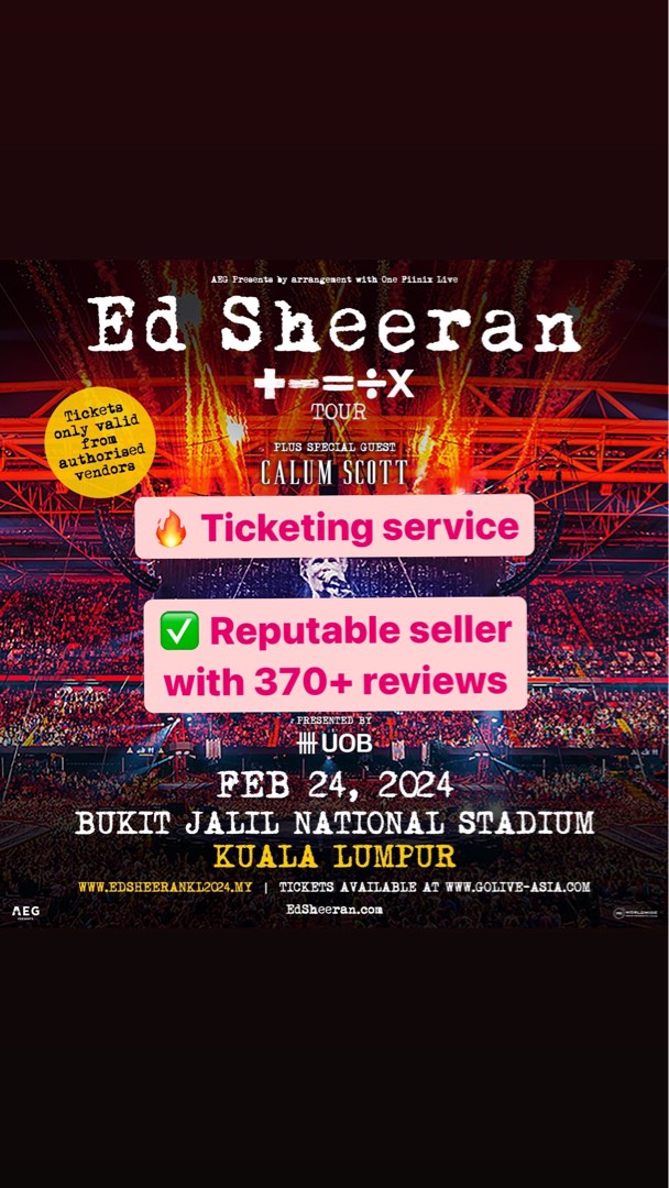 Ticketing Service Ed Sheeran 2024 Tour Concert Malaysia Kuala Lumpur