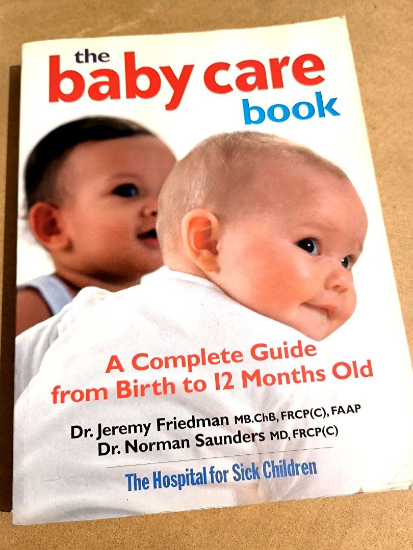 The Baby Care Book Complete Guide From Birth To 12 Months Old Parenting