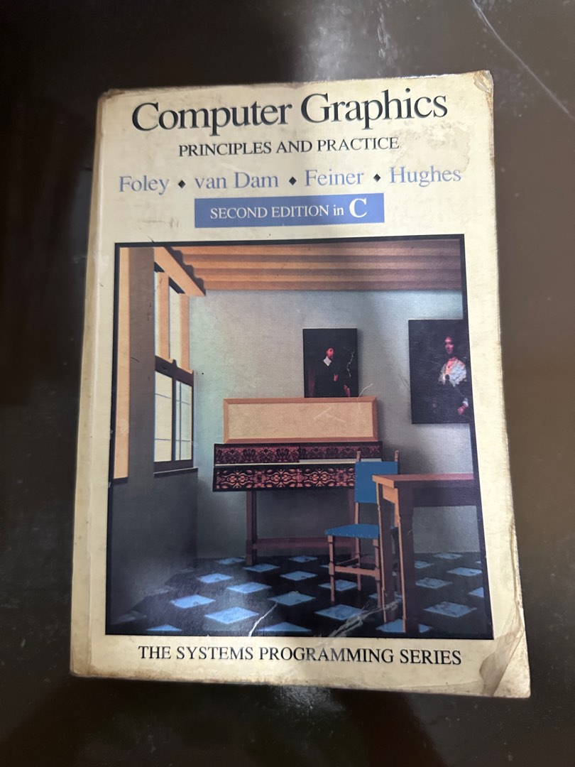 Computer Graphics Principles and Practice 2nd edition in C by James ...