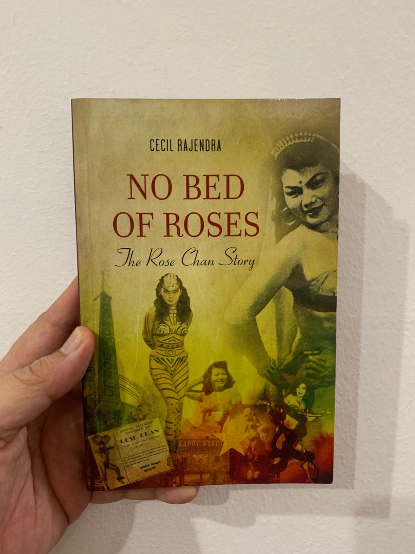 No Bed of Roses The Rose Chan Story by Cecil Rajendra RM40, post add